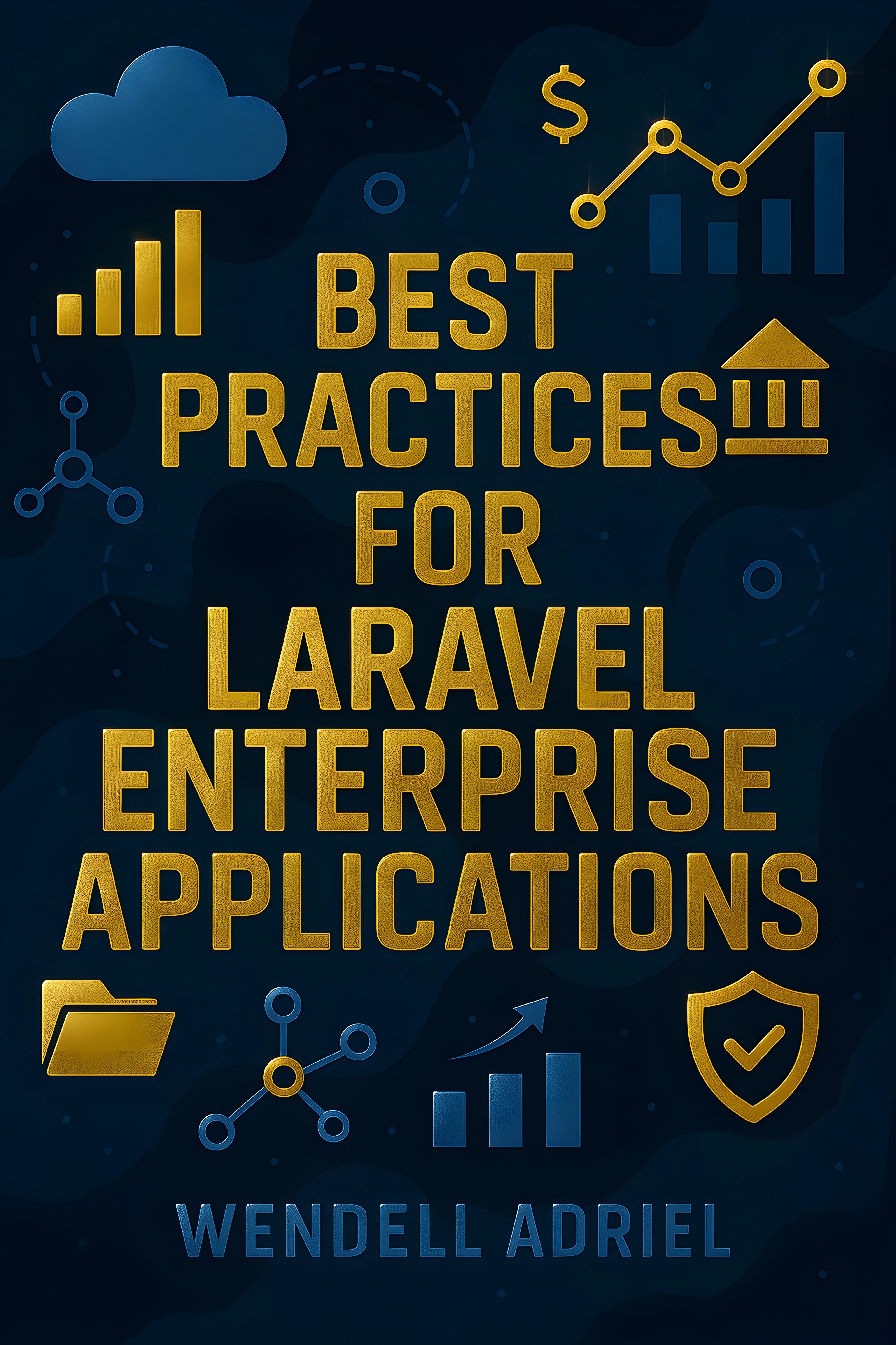 Best Practices for Laravel Applications